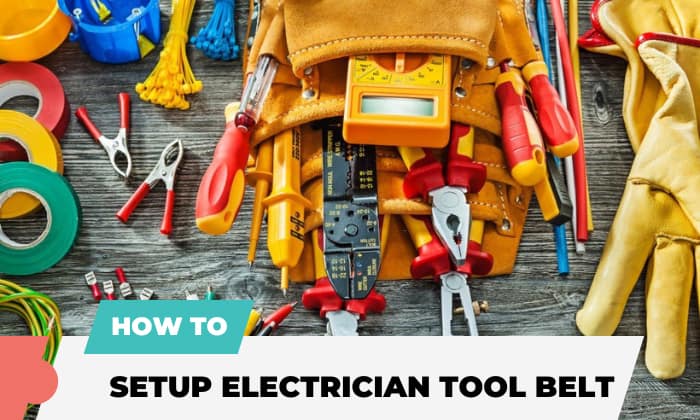 how to setup electrician tool belt